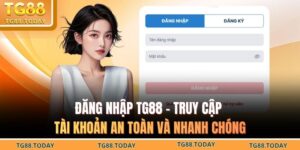 Đăng Nhập TG88